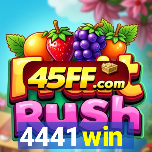 4441 win